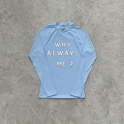 Why Always Me Compression Top 'Powder Blue'
