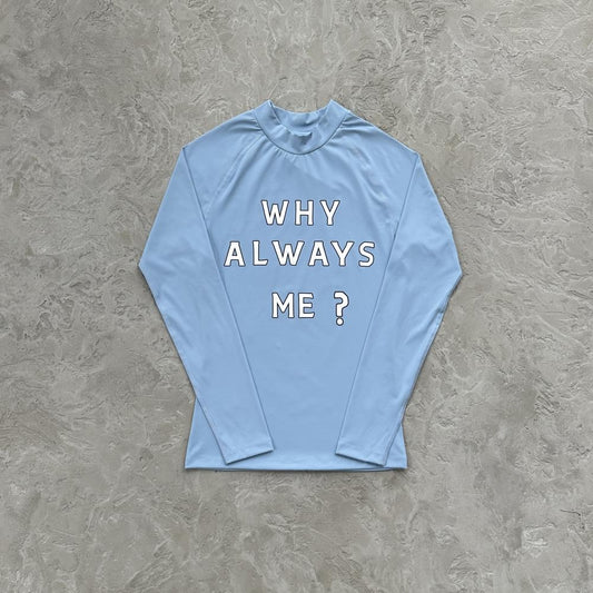 Why Always Me Compression Top 'Powder Blue'