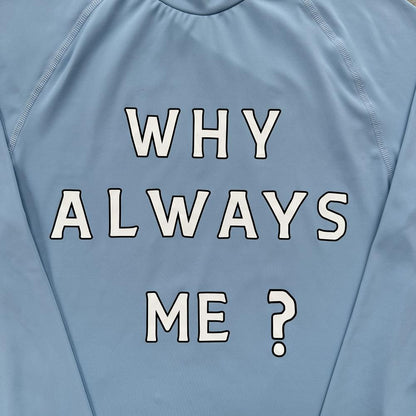 Why Always Me Compression Top 'Powder Blue'